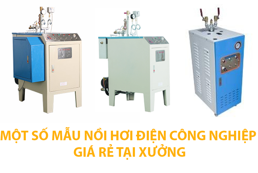 Báo Giá Nồi Hơi Điện Công Nghiệp